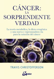 CÁNCER: LA SORPRENDENTE VERDAD